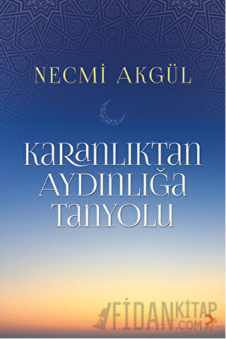 Karanlıktan Aydınlığa Tanyolu Necmi Akgül