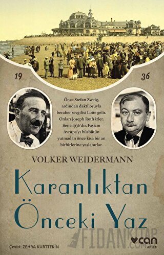 Karanlıktan Önceki Yaz Volker Weidermann