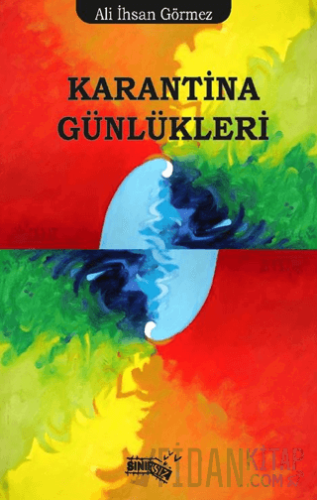 Karantina Günlükleri Ali İhsan Görmez