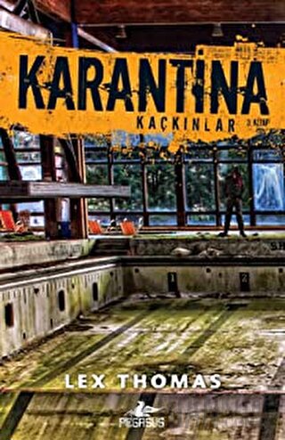 Karantina - Kaçkınlar Lex Thomas