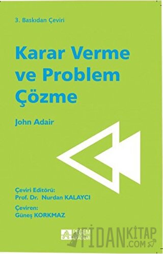 Karar Verme ve Problem Çözme John Adair