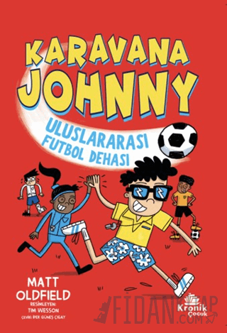 Karavana Johnny Uluslararası Futbol Dehası Matt Oldfield