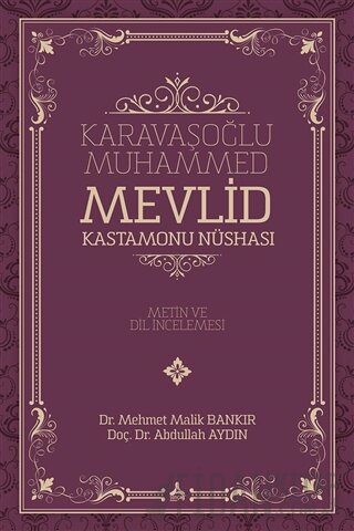 Karavaşoğlu Muhammed - Mevlid Kastamonu Nüshası Abdullah Aydın