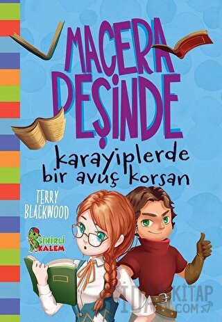 Karayiplerde Bir Avuç Korsan - Macera Peşinde (Ciltli) Terry Blackwood