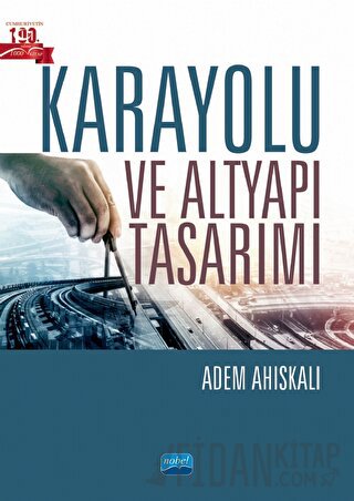 Karayolu ve Altyapı Tasarımı Adem Ahıskalı