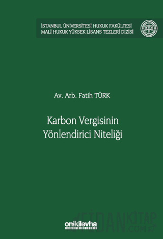 Karbon Vergisinin Yönlendirici Niteliği Fatih Türk