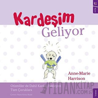 Kardeşim Geliyor Anne-Marie Harrison