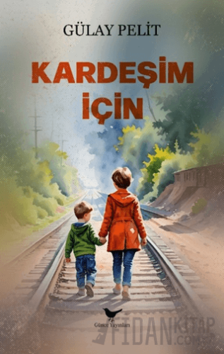 Kardeşim İçin Gülay Pelit