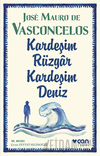 Kardeşim Rüzgar, Kardeşim Deniz Jose Mauro de Vasconcelos