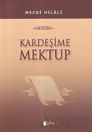 Kardeşime Mektup Mecdi Hilali