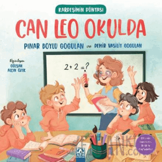 Kardeşimin Dünyası- Can Leo Okulda Pınar Boylu Gogulan