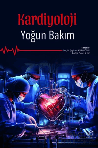 Kardiyoloji Yoğun Bakım (Ciltli) Şeyhmus Külahçıoğlu