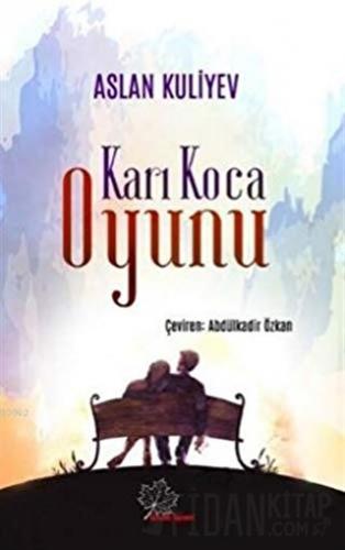 Karı Koca Oyunu Aslan Kuliyev