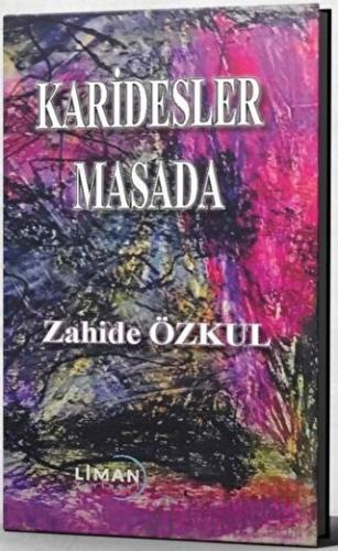 Karidesler Masada Zahide Özkul