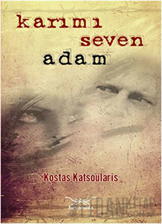 Karımı Seven Adam Kostas Katsoularis