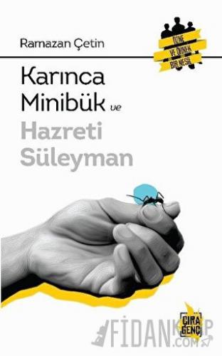 Karınca Minibük ve Hazreti Süleyman Ramazan Çetin