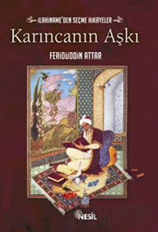 Karıncanın Aşkı Feridüddin Attar