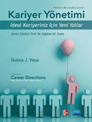 Kariyer Yönetimi - İdeal Kariyeriniz İçin Yeni Yollar Donna J. Yena