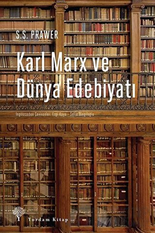 Karl Marx ve Dünya Edebiyatı S. S. Prawer