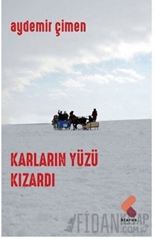 Karların Yüzü Kızardı Aydemir Çimen