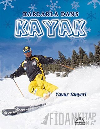 Karlarla Dans Kayak Yavuz Tanyeri