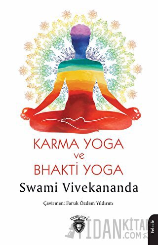 Karma Yoga ve Bhakti Yoga Swami Vivekananda