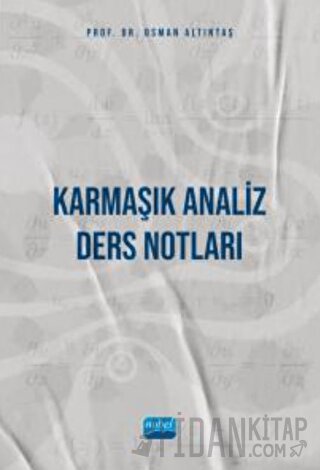 Karmaşık Analiz - Ders Notları Osman Altıntaş