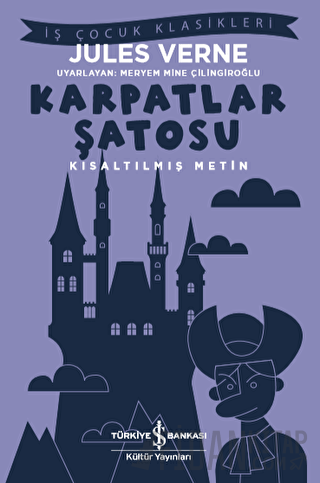 Karpatlar Şatosu (Kısaltılmış Metin) Jules Verne