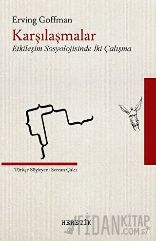 Karşılaşmalar Erving Goffman