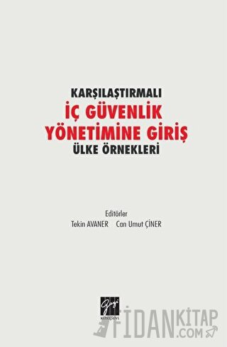 Karşılaştırmalı İç Güvenlik Yönetimine Giriş Ülke Örnekleri Can Umut Ç