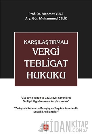 Karşılaştırmalı Vergi Tebligat Hukuku Mehmet Yüce