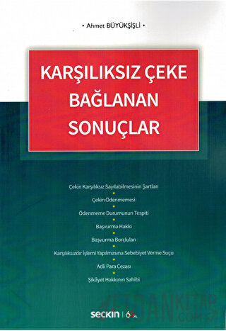 Karşılıksız Çeke Bağlanan Sonuçlar Ahmet Büyükşişli