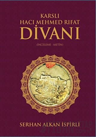 Karslı Hacı Mehmed Rıfat Divanı Serhan Alkan İspirli