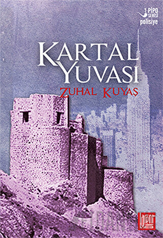 Kartal Yuvası Zuhal Kuyaş