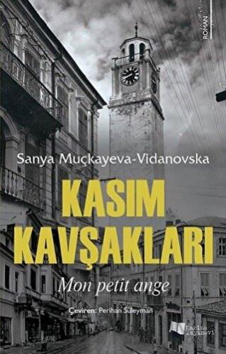 Kasım Kavşakları Sanya Muçkayeva-Vidanovska