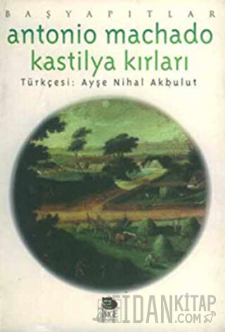 Kastilya Kırları Antonio Machado