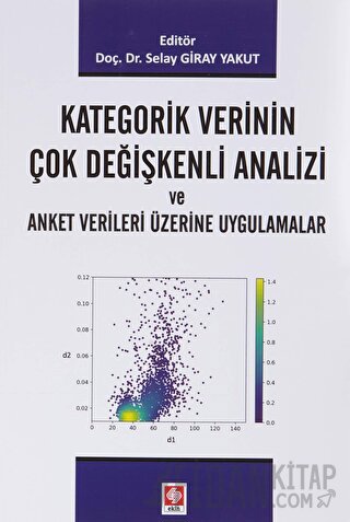 Kategorik Verinin Çok Değişkenli Analizi ve Anket Verileri Üzerine Uyg