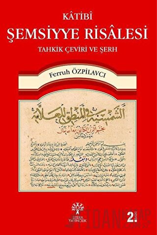 Katibi Şemsiyye Risalesi Ferruh Özpilavcı