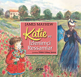 Katie ve İzlenimci Ressamlar James Mayhew