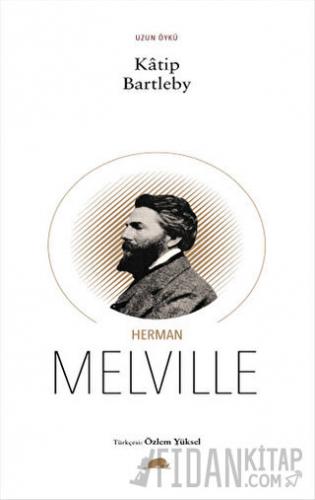 Katip Bartleby Herman Melville