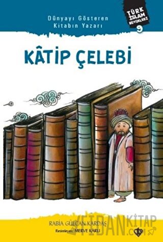 Katip Çelebi Rabia Gülcan Kardaş