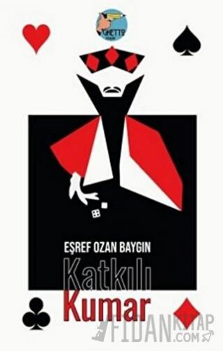 Katkılı Kumar Eşref Ozan Baygın