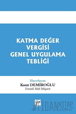 Katma Değer Vergisi Genel Uygulama Tebliği Kolektif