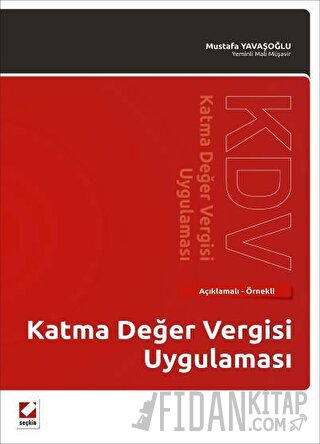 Katma Değer Vergisi Uygulaması Mustafa Yavaşoğlu