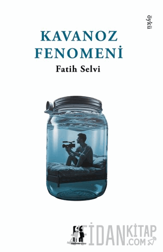 Kavanoz Fenomeni Fatih Selvi