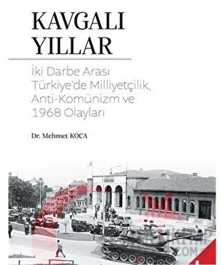 Kavgalı Yıllar Mehmet Koca