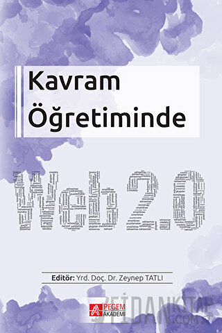 Kavram Öğretiminde Web 2.0 Adile Aşkım Kurt