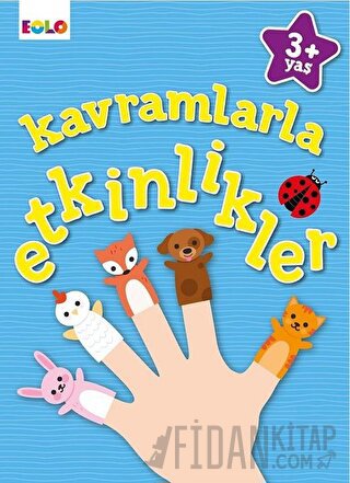 Kavramlarla Etkinlikler - +3 Yaş Figen Tığcı