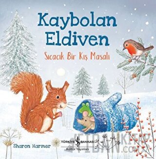 Kaybolan Eldiven - Sıcacık Bir Kış Masalı Sharon Harmer