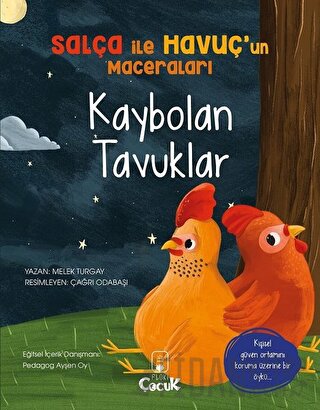 Kaybolan Tavuklar - Salça ile Havuç’un Maceraları Melek Turgay